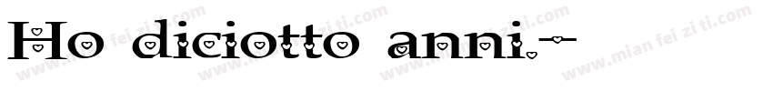 Ho diciotto anni.字体转换